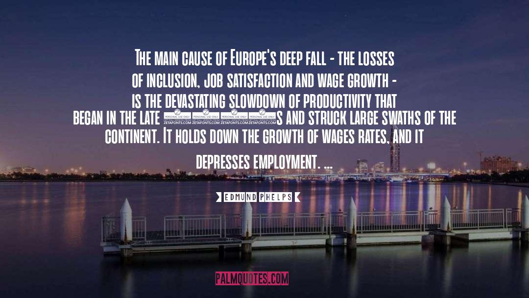 The Losses quotes by Edmund Phelps