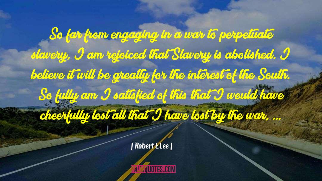 The Lost Colony quotes by Robert E.Lee