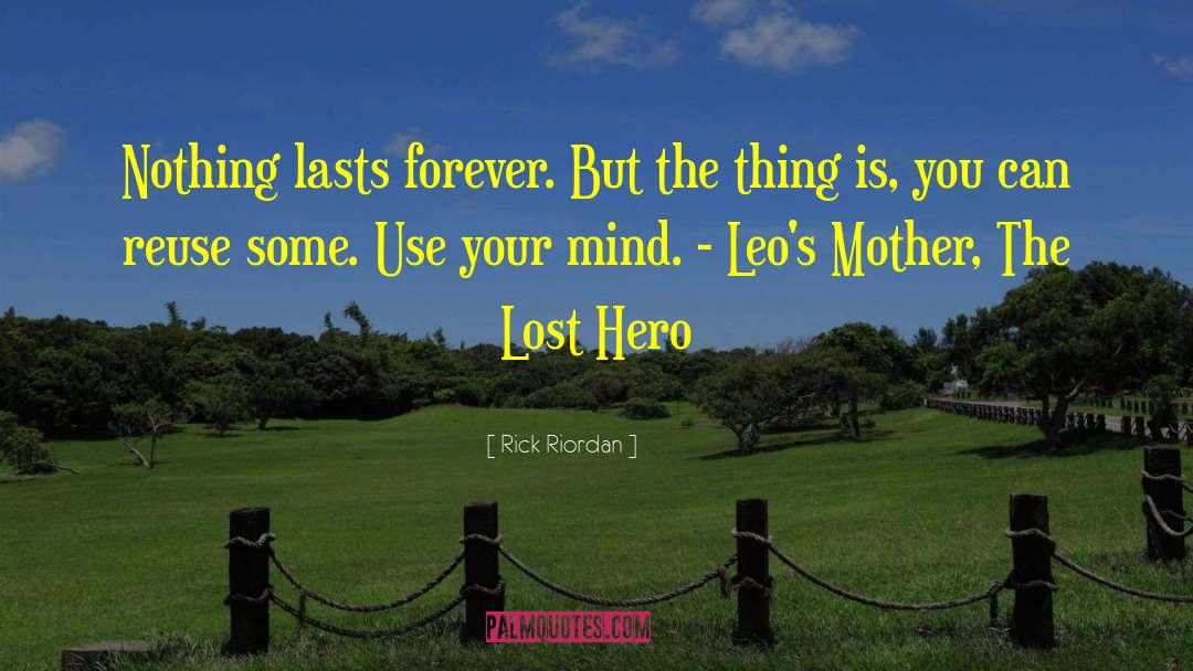 The Lost Hero quotes by Rick Riordan