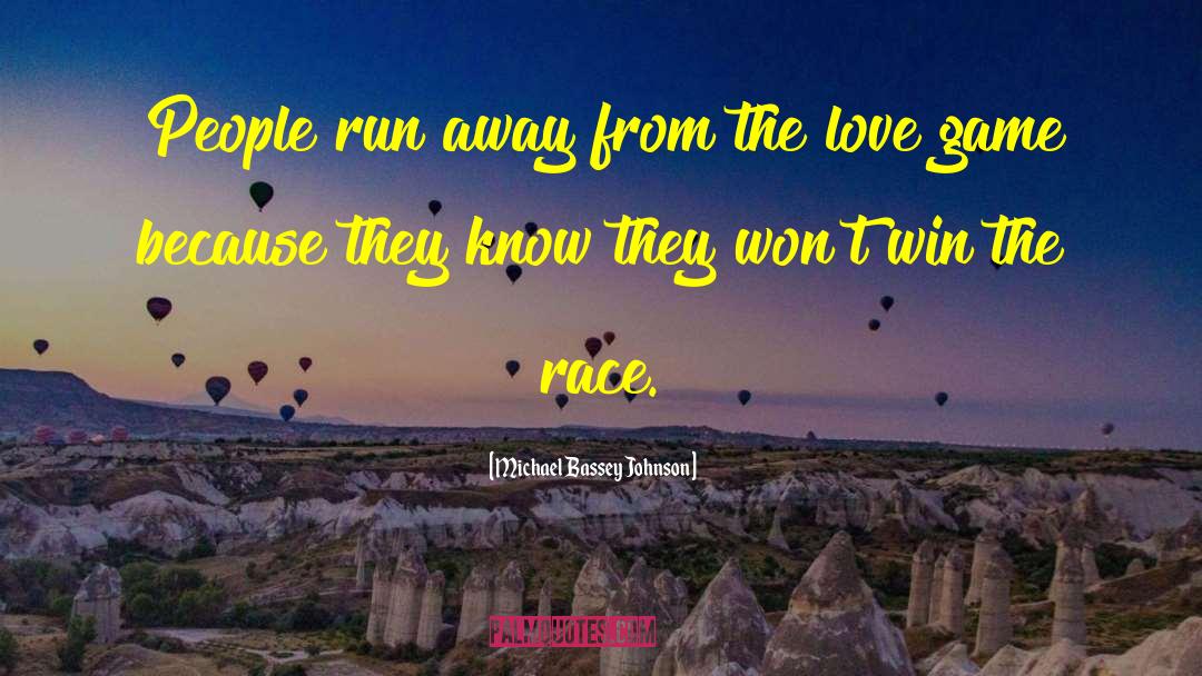 The Love Game quotes by Michael Bassey Johnson