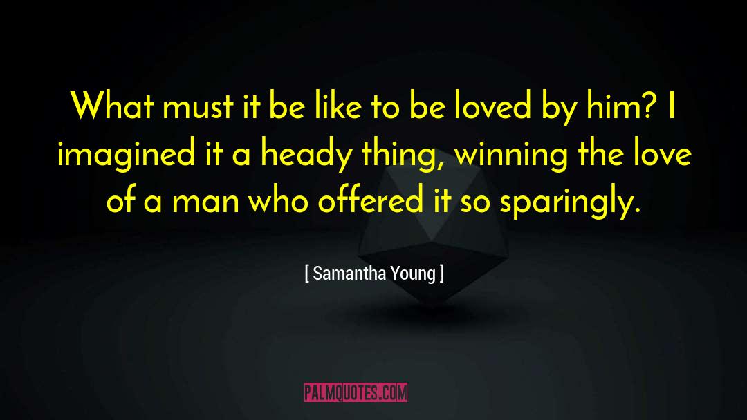 The Love Of A Man quotes by Samantha Young