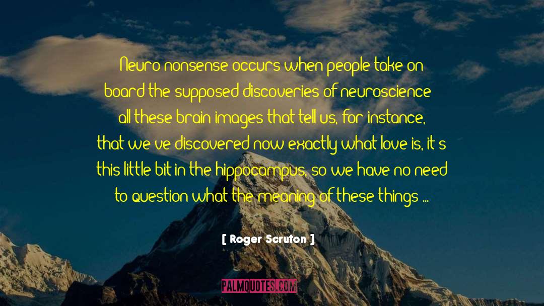 The Love Of Being Loving quotes by Roger Scruton