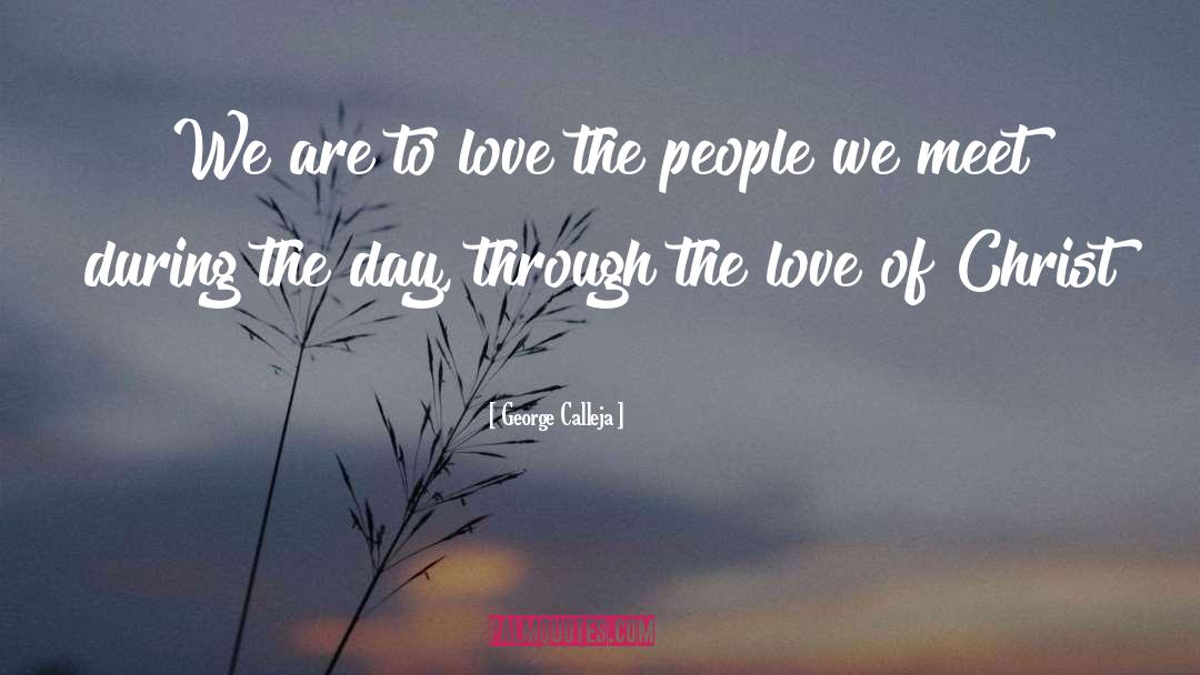 The Love Of Christ quotes by George Calleja