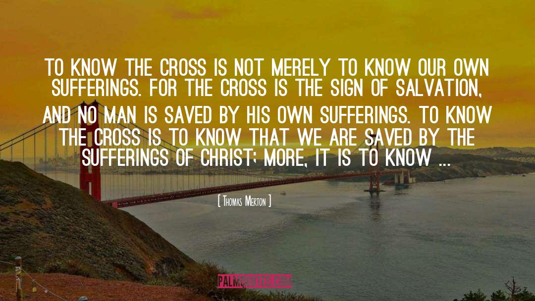 The Love Of Christ quotes by Thomas Merton