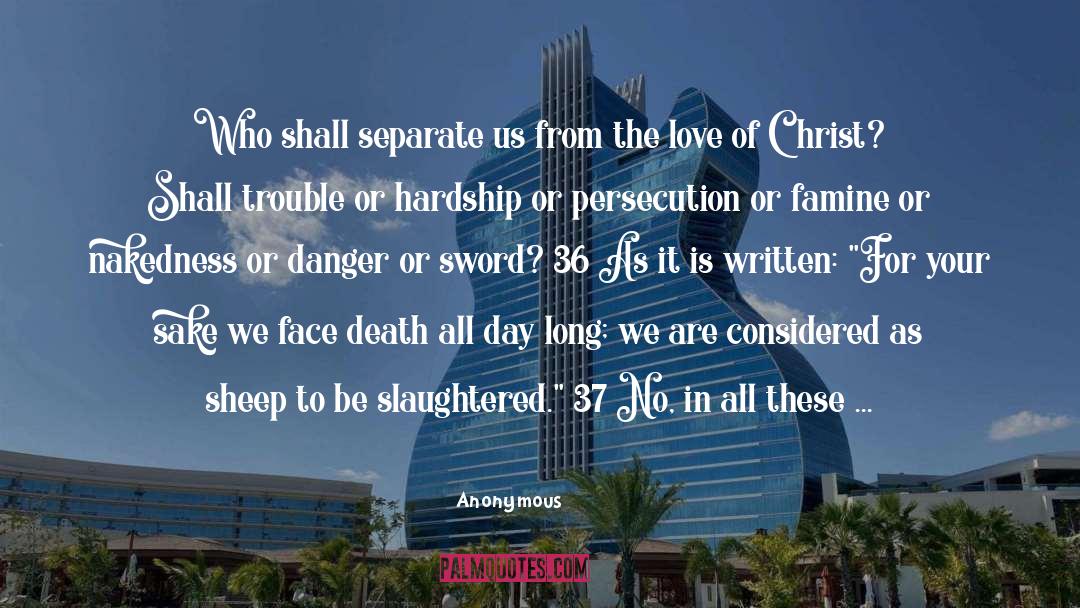 The Love Of Christ quotes by Anonymous