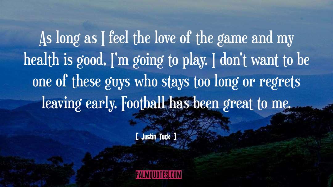 The Love Of The Game quotes by Justin Tuck