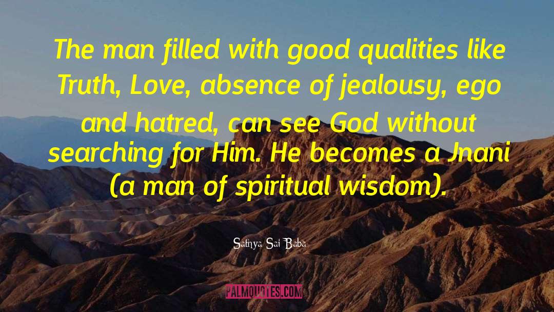 The Love Of Wisdom quotes by Sathya Sai Baba