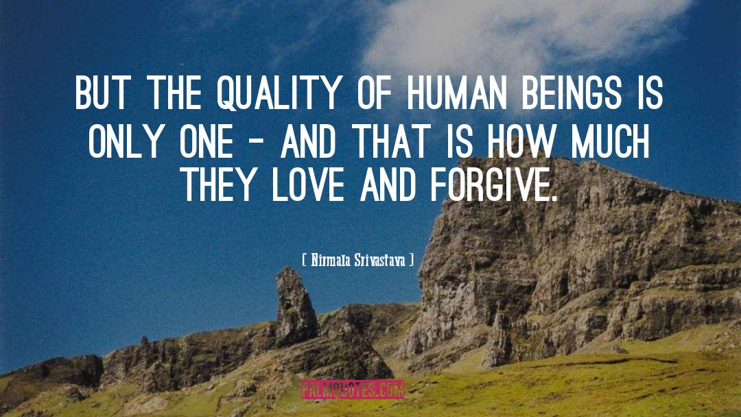 The Love Of Wisdom quotes by Nirmala Srivastava