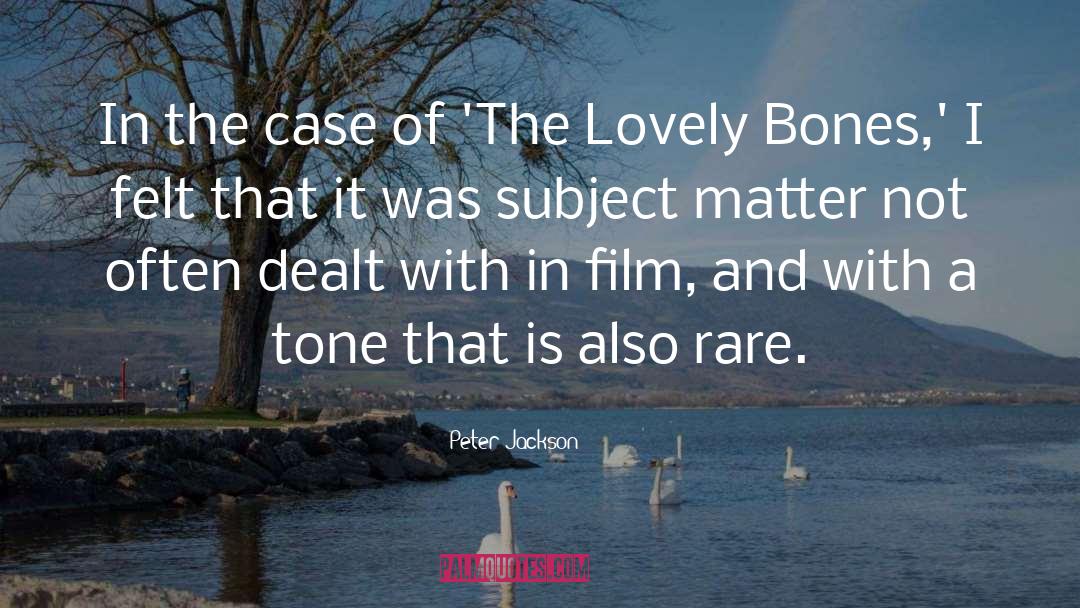 The Lovely Bones quotes by Peter Jackson