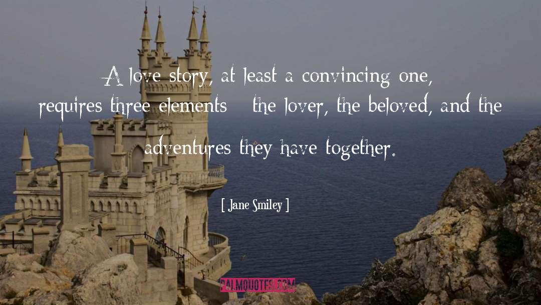 The Lover quotes by Jane Smiley