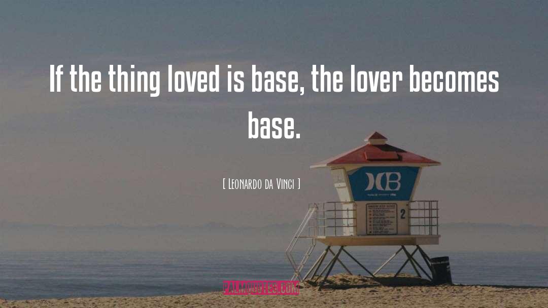 The Lover quotes by Leonardo Da Vinci