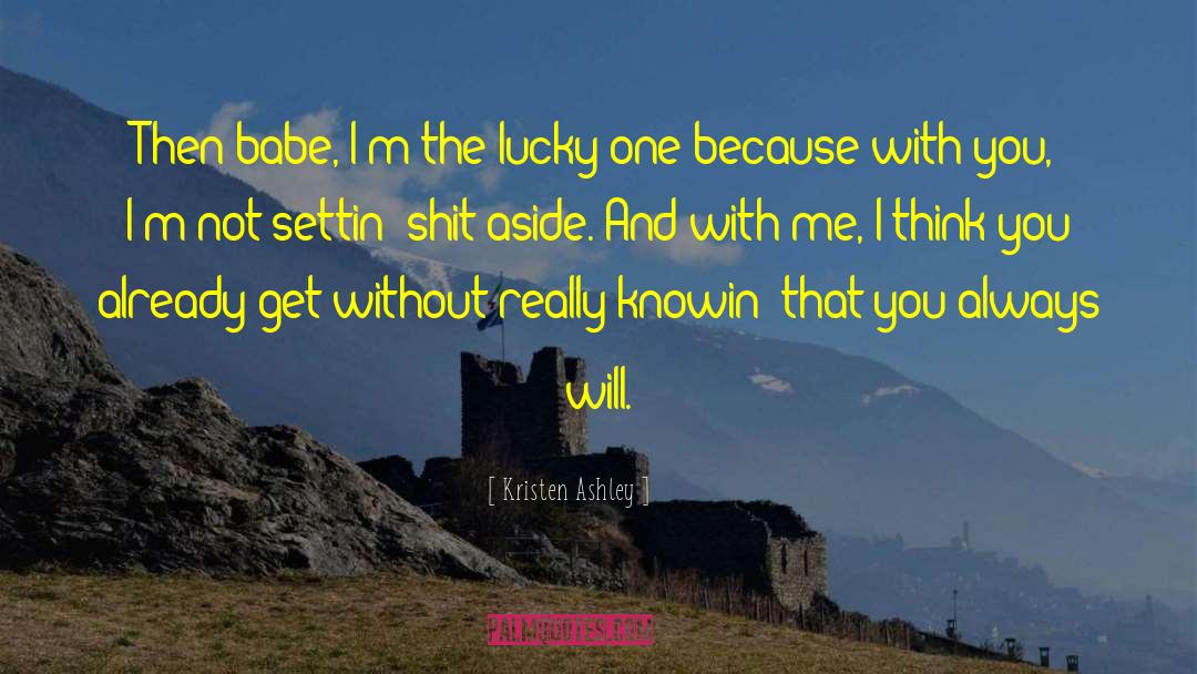 The Lucky One quotes by Kristen Ashley