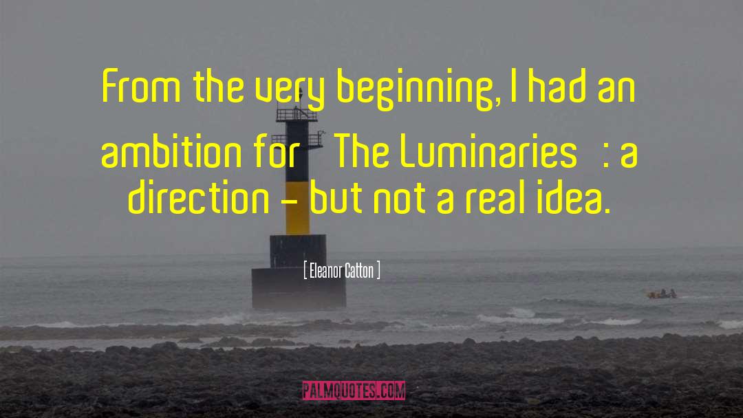 The Luminaries quotes by Eleanor Catton