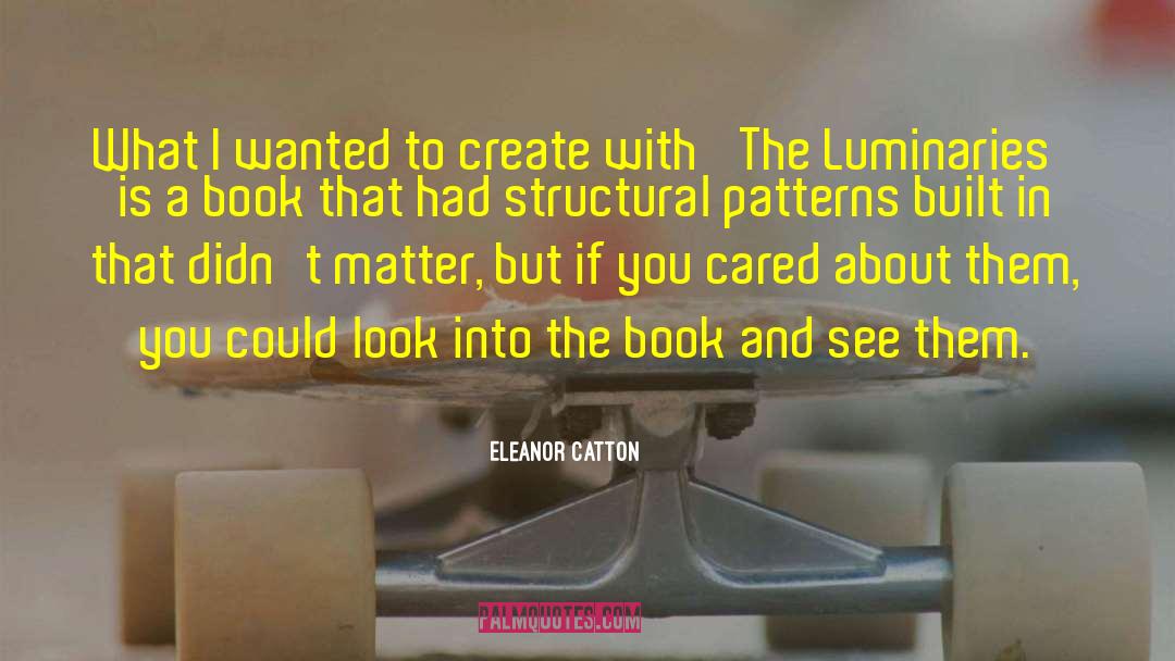 The Luminaries quotes by Eleanor Catton