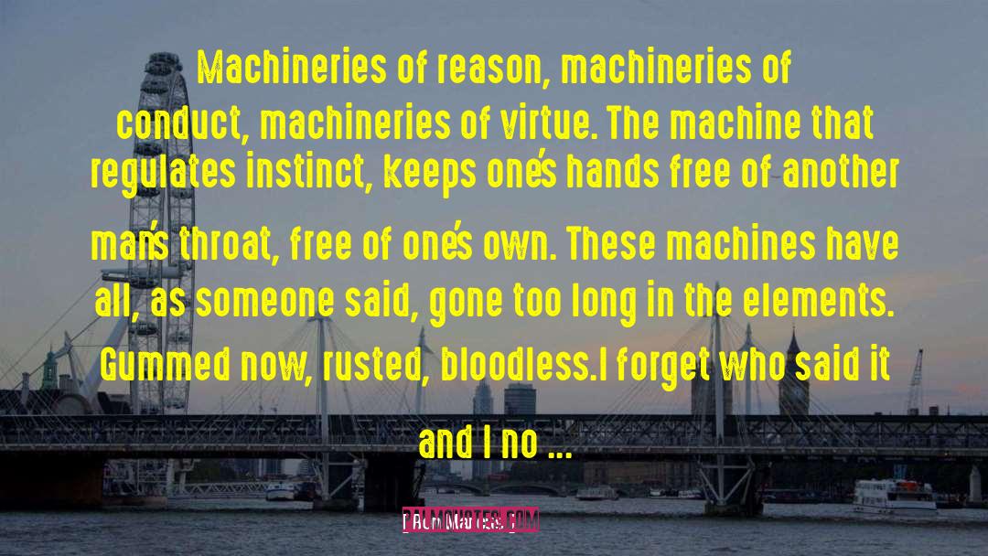 The Machine quotes by Ben Marcus