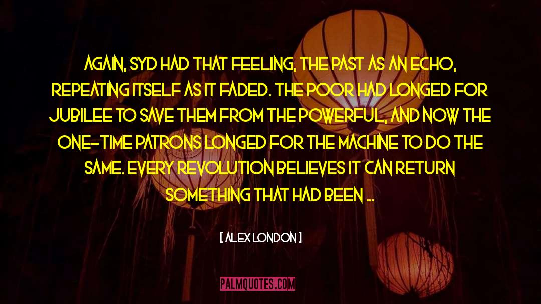 The Machine quotes by Alex London