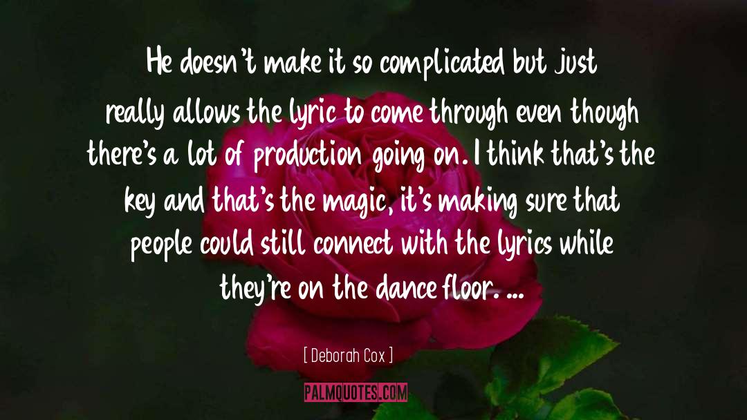 The Magic Of Music quotes by Deborah Cox