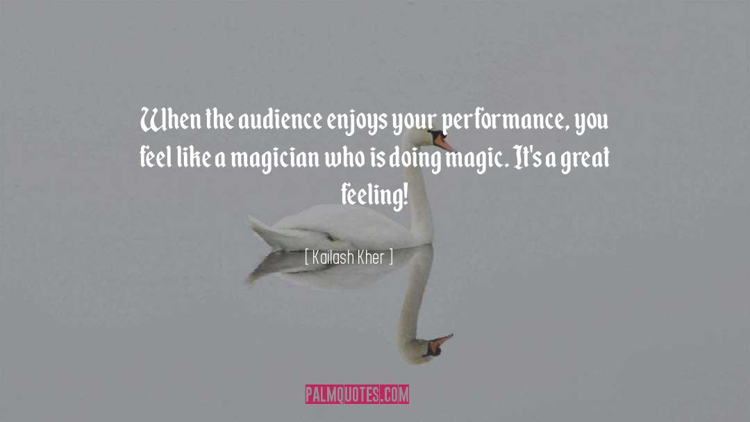 The Magician S Apprentice quotes by Kailash Kher
