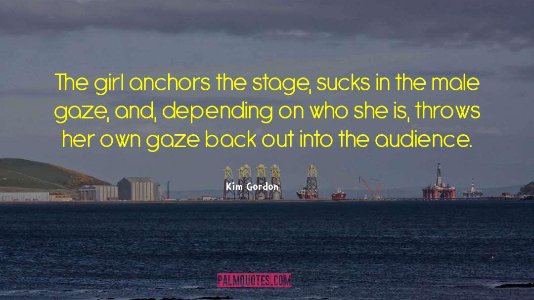 The Male Gaze quotes by Kim Gordon