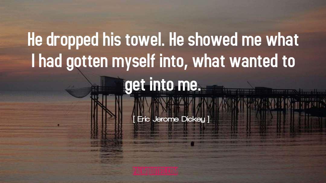 The Man From Orange County quotes by Eric Jerome Dickey