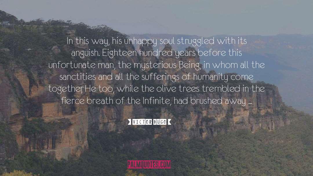 The Man Whom The Trees Loved quotes by Victor Hugo