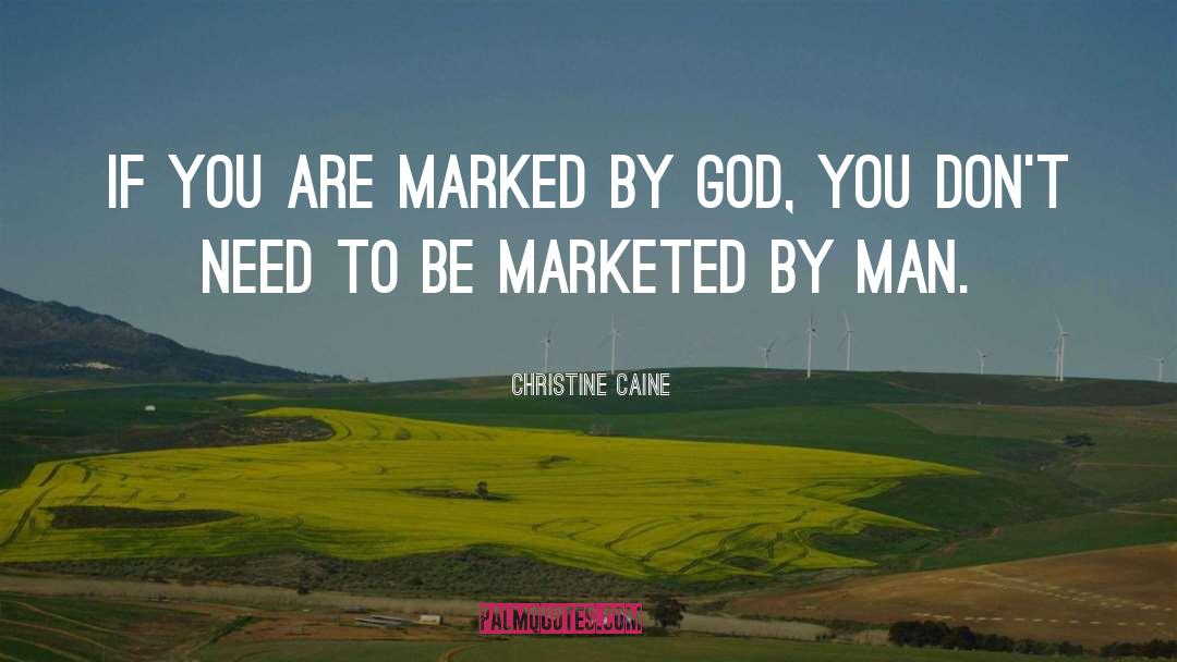 The Marked quotes by Christine Caine