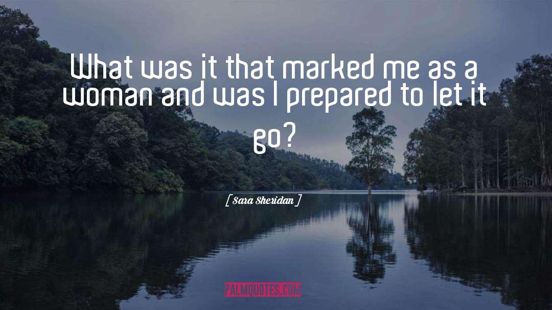 The Marked quotes by Sara Sheridan