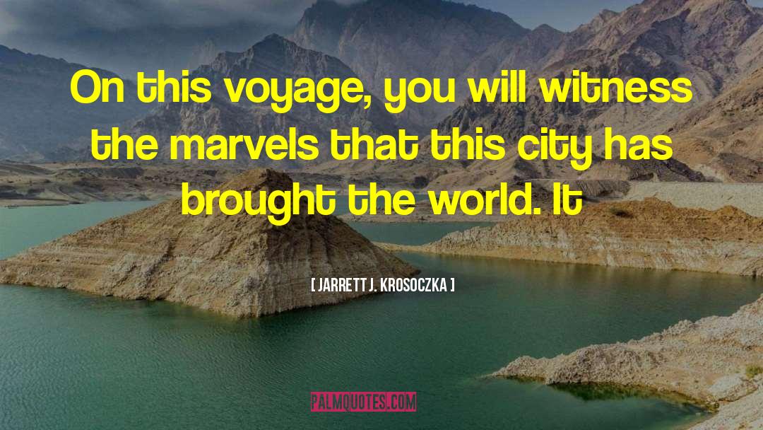 The Marvels quotes by Jarrett J. Krosoczka