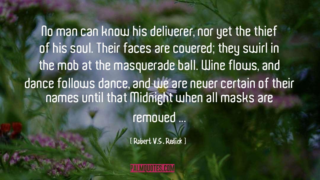 The Masquerade quotes by Robert V.S. Redick