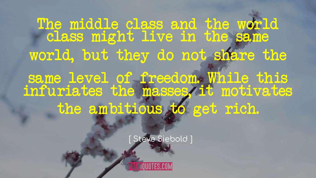 The Masses quotes by Steve Siebold