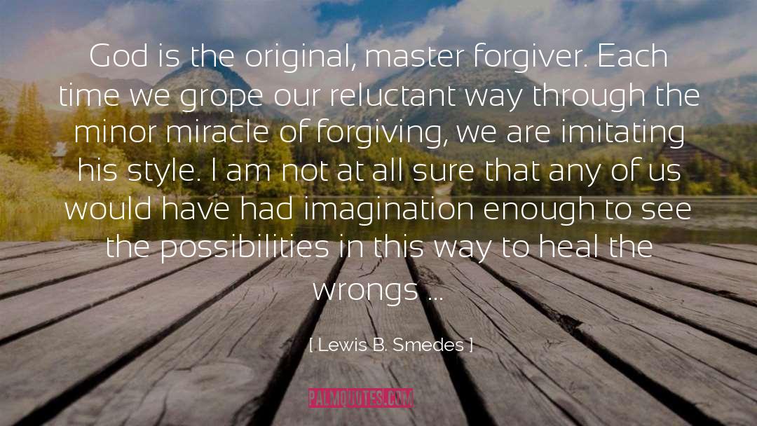 The Master Magician quotes by Lewis B. Smedes