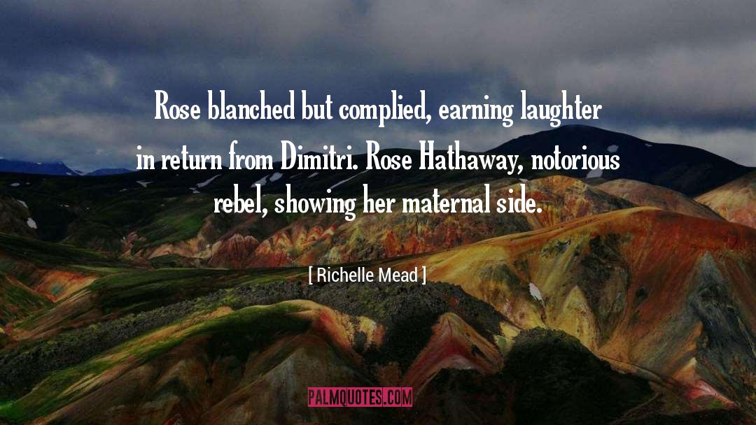 The Maternal quotes by Richelle Mead
