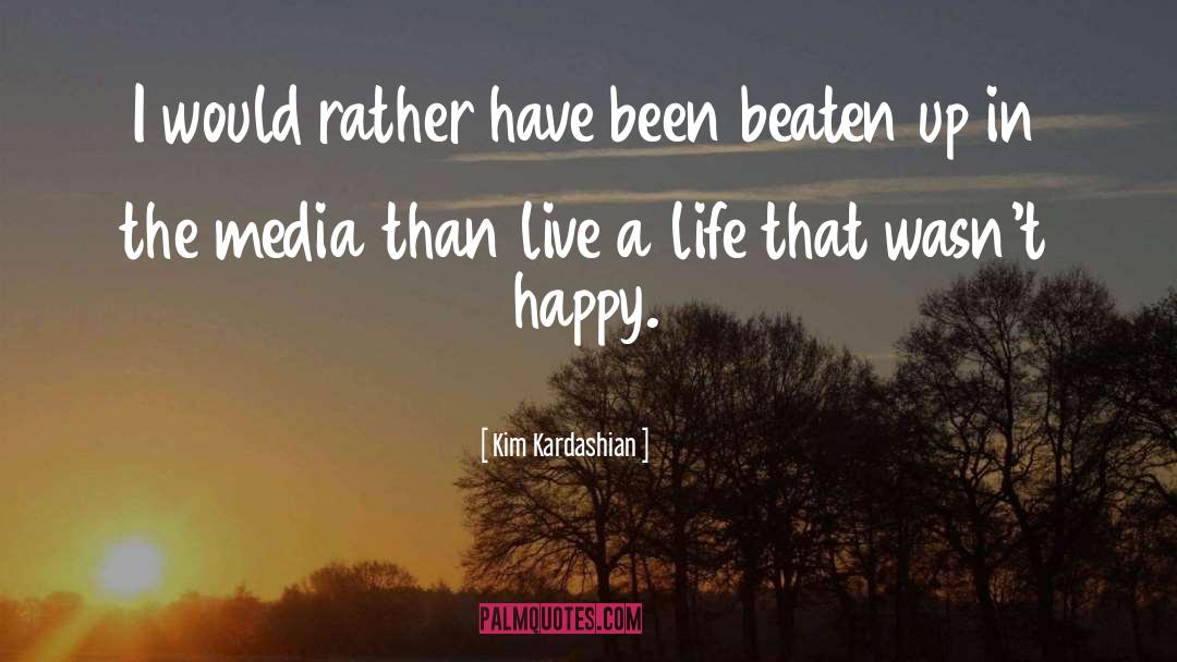 The Media quotes by Kim Kardashian