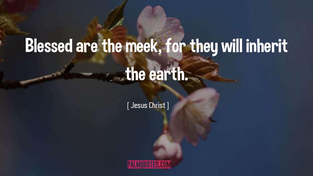 The Meek quotes by Jesus Christ
