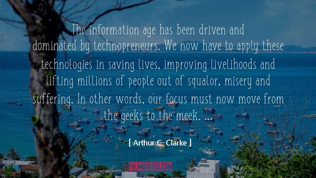 The Meek quotes by Arthur C. Clarke