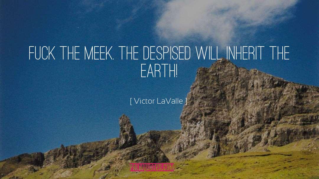 The Meek quotes by Victor LaValle