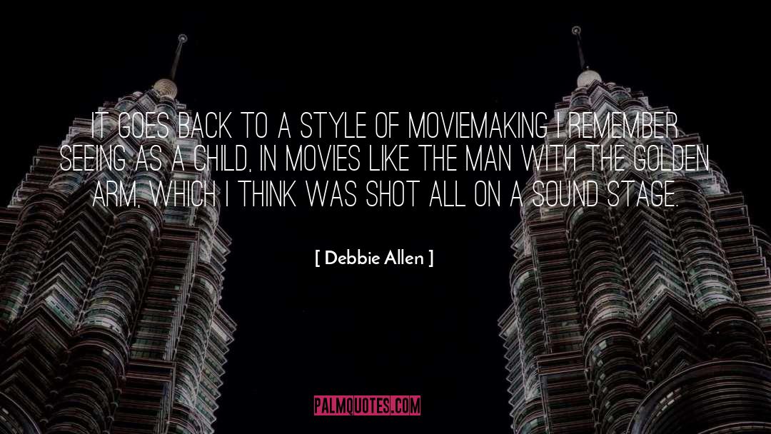 The Men With The Golden Cuffs quotes by Debbie Allen
