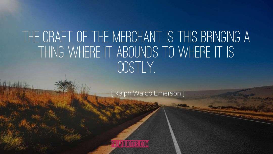 The Merchant Of Venice quotes by Ralph Waldo Emerson