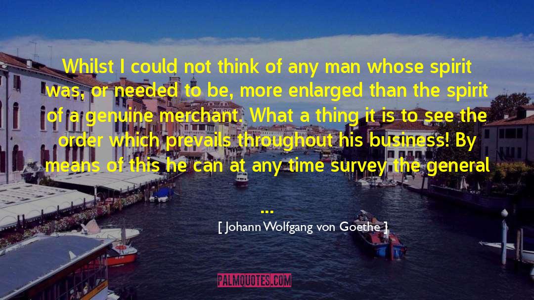 The Merchant S Daughter quotes by Johann Wolfgang Von Goethe