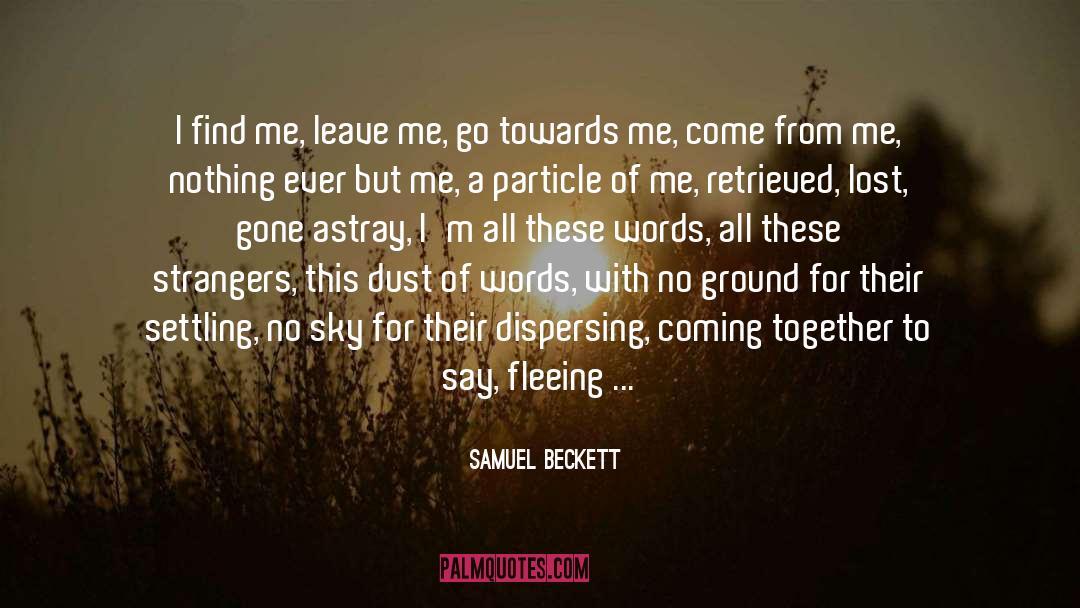 The Merge quotes by Samuel Beckett