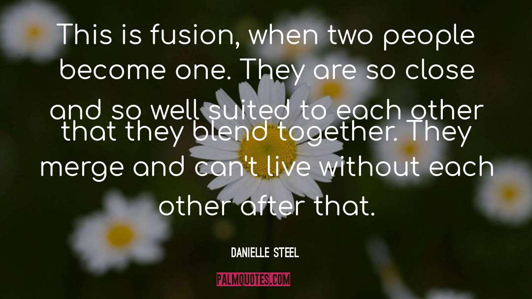 The Merge quotes by Danielle Steel