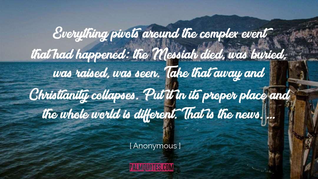 The Messiah quotes by Anonymous