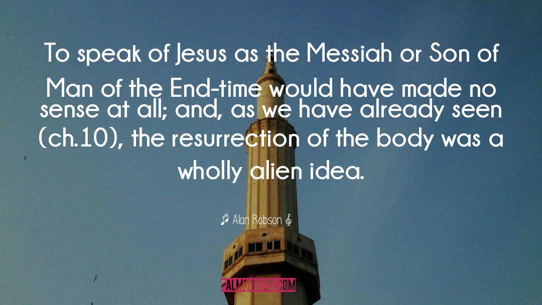 The Messiah quotes by Alan Robson