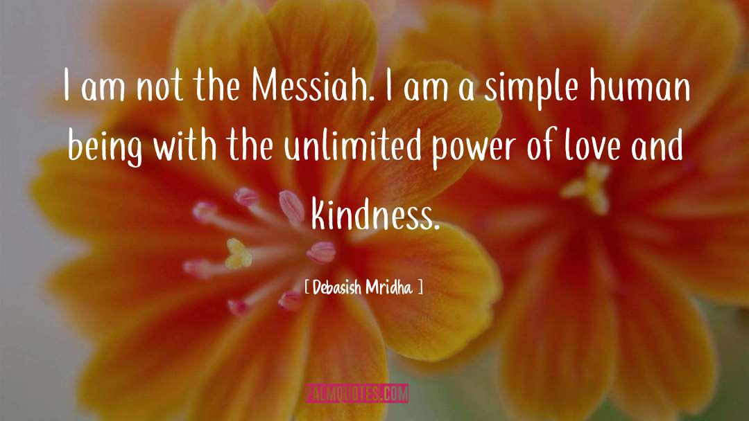 The Messiah quotes by Debasish Mridha