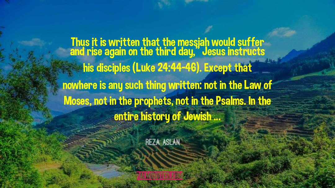 The Messiah quotes by Reza Aslan