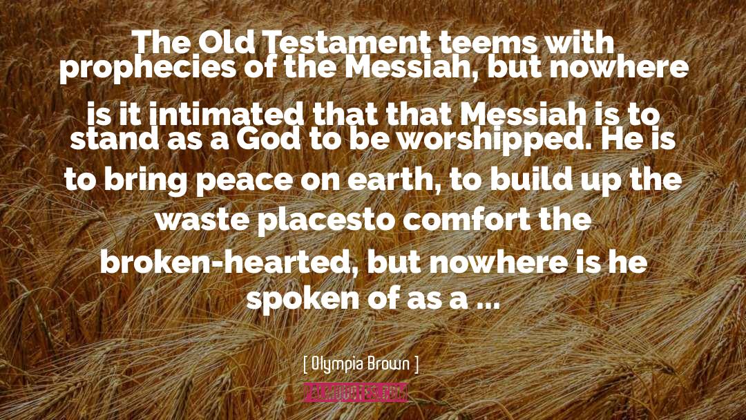 The Messiah quotes by Olympia Brown