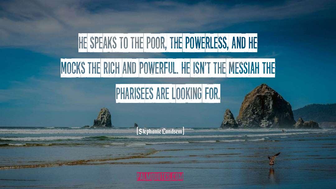 The Messiah quotes by Stephanie Landsem