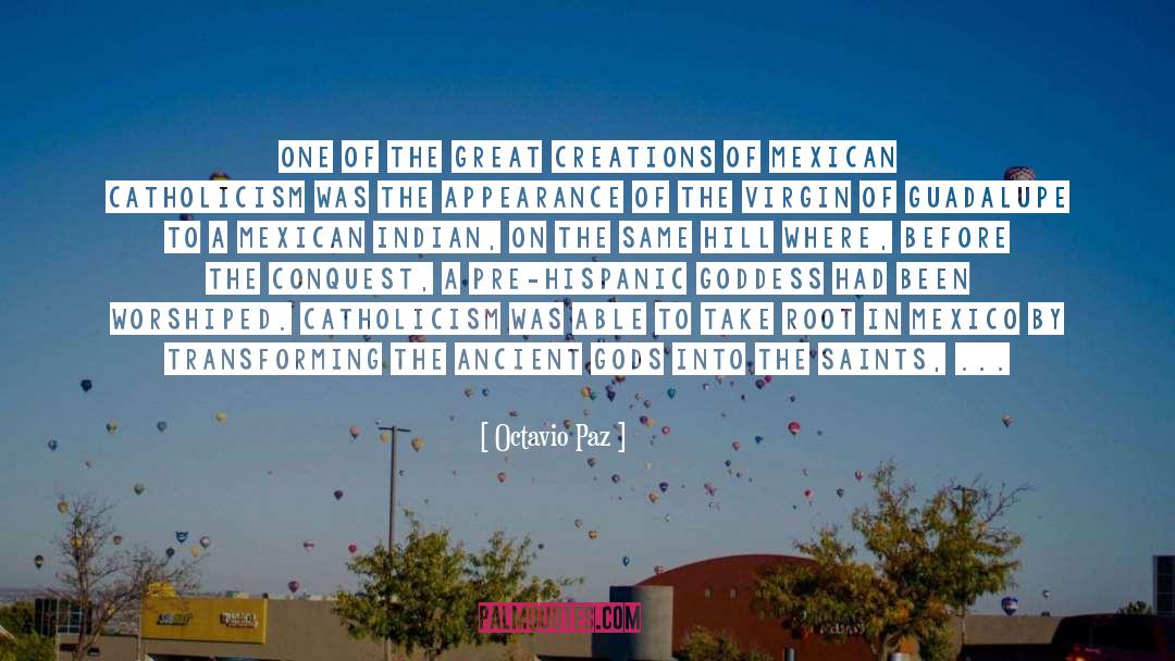 The Mexican War quotes by Octavio Paz