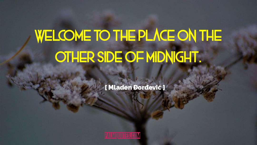 The Midnight Heir quotes by Mladen Đorđević