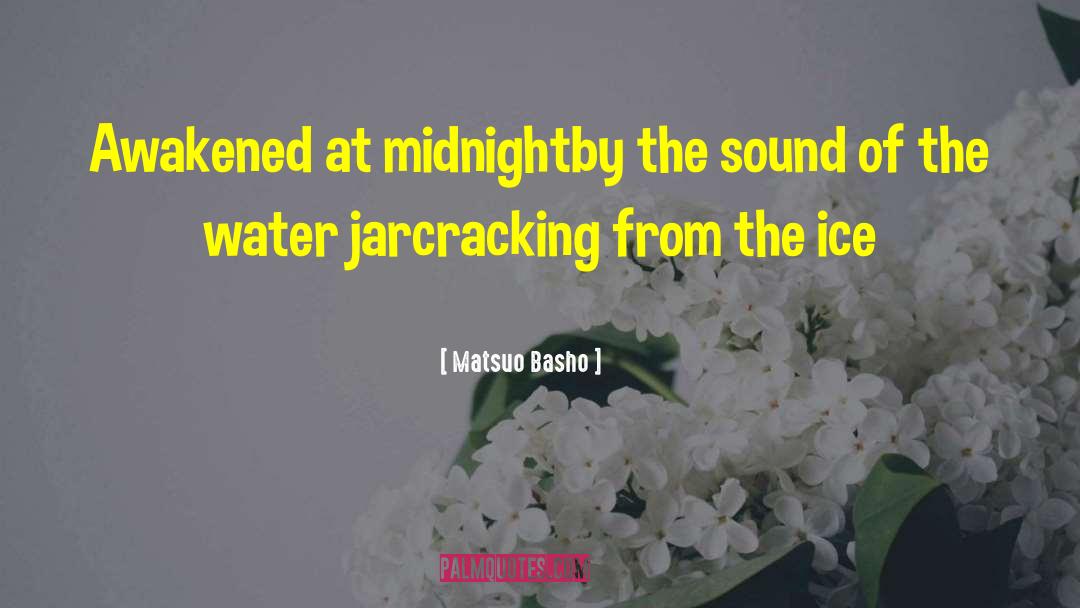 The Midnight Sea quotes by Matsuo Basho